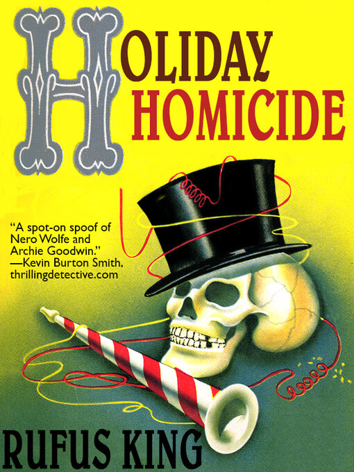Title details for Holiday Homicide by Rufus King - Available
